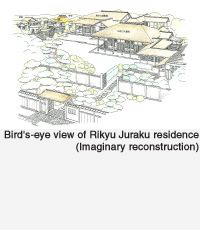 Rikyu's Juraku residence