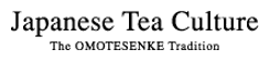 Japanese Tea Culture, The OMOTESENKE Tradition